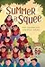 Summer at Squee