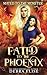 Fated to the Phoenix: Mated to the Monster (Gods, Monsters and Magic Series)