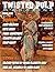 Twisted Pulp Magazine: Issu...