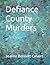 Defiance County Murders by Jeanne Bennett Calvert