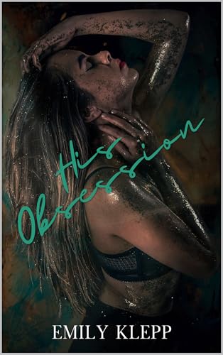 His Obsession (Kindle Edition)