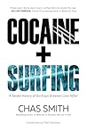 Cocaine + Surfing...