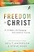 Freedom In Christ Participant's Guide: A 10 Week Life-Changing Discipleship Course