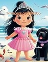 Princess and Bosbo: Go To The Beach Coloring Book Princess and Bosbo: Go To The Beach Coloring Book