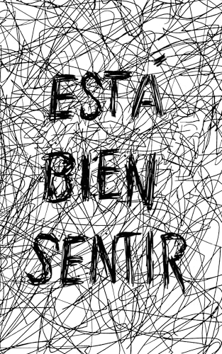 Está Bien Sentir (Spanish Edition)