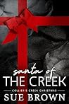 Santa of the Creek by Sue  Brown
