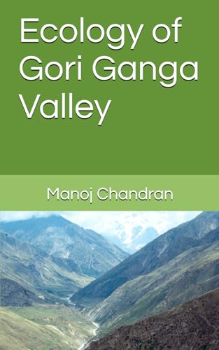 Ecology of Gori Ganga Valley (Paperback)