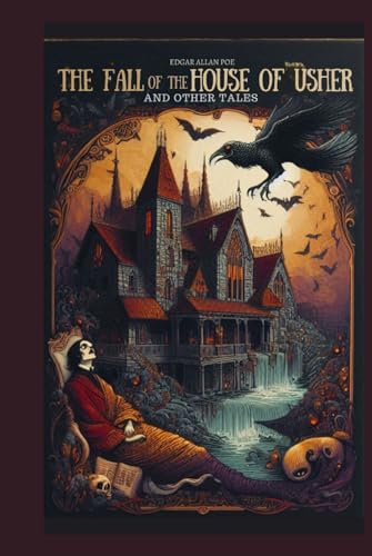The Fall Of The House Of Usher and Other Tales