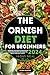 THE ORNISH DIET by Laura Milazzo