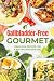 Gallbladder-Free Gourmet: D...