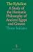 The Kybalion: A Study of th...
