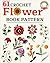 Crochet Flowers Book Patter...
