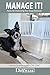 Manage It!: Hacks for Improving Your Dog’s Behavior