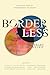 Borderless: A Literary Anth...