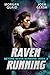Raven Running (Raven Marked #3; Seven Hungers Universe)