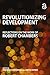 Revolutionizing Development...