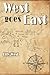 West Goes East by Lily West