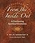 From the Inside Out: A Cont...