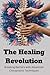 The Healing Revolution: Bre...