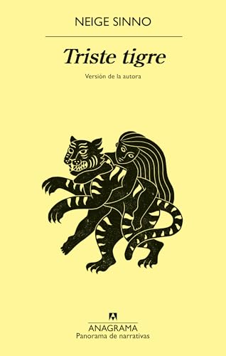 Portada de Triste tigre, de Neige Sinno