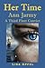 Her Time Ann Jarmy: A Third...