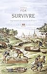 Survivre: Une his...