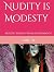 Nudity is Modesty: Artistic...