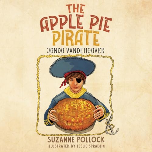 The Apple Pie Pirate: JonDo Vandehoover (Paperback)