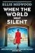 When the World Went Silent
