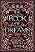 The Book of Dreams: A Dark Fairytale Retelling of Sleeping Beauty (The Dark Library)
