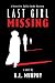 Last Girl Missing: A Detective Callie Forde Mystery