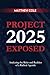 Project 2025 Exposed: Analy...