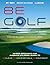 BE Golf: Where Beginning an...
