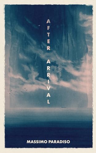After Arrival (Paperback)