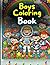 Boys coloring Book - Fun an...