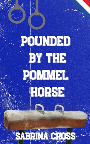 Pounded by the Pommel Horse (Paperback)