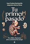 Tu primer pasado:...