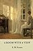 A Room with A View: The 1908 Romance Classic Novel