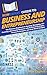 HowExpert Guide to Business and Entrepreneurship: The Ultimate Handbook for Starting, Managing, and Growing a Successful Business with Practical Strategies, Proven Techniques, and Real-World Insights