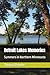 Detroit Lakes Memories: Summers in Northern Minnesota