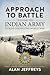 Approach to Battle: Training the Indian Army During the Second World War (War and Military Culture in South Asia Book 5)