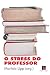 O Stress do professor