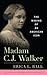 Madam C. J. Walker: The Making of an American Icon (Library of African American Biography)