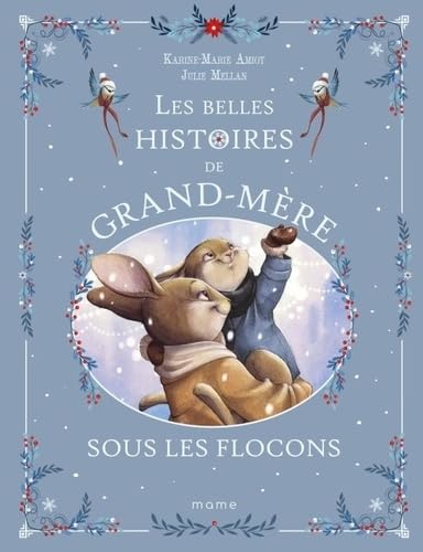 Les belles histoires de Grand-Mère sous les flocons (Hardcover)