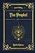 The Prophet: With original illustrations - annotated