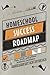 Homeschool Success Roadmap:...