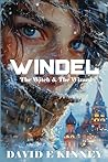 Windel, The Witch & The Wizard
