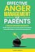 Effective Anger Management for Parents by Jonny March