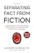 Separating Fact From Fiction by Alexandre Doumenach