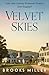 Velvet Skies: A 19th Centur...